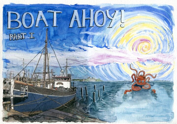 Boat Ahoy – part I